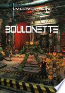 Boulonette