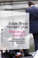 Boulots de merde !