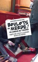 Boulots de merde !