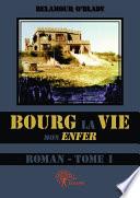 Bourg La Vie