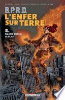 BPRD - L'Enfer sur Terre