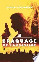 Braquage de l'ambassade