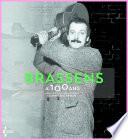 Brassens a 100 ans