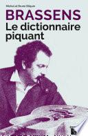 Brassens - Le dictionnaire piquant