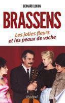Brassens - Les jolies fleurs et les peaux de vache
