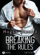 Breaking the Rules
