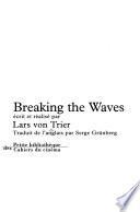 Breaking the waves