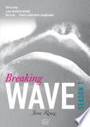 Breaking Wave: 10 chapters to try it out!