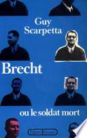 Brecht ou le soldat mort