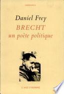 Brecht, Un Poète Politique
