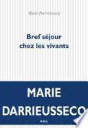 Bref séjour chez les vivants