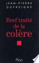 Bref traité de la colère