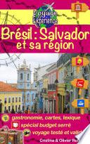 Brésil: Salvador et sa région