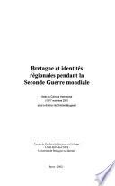 Bretagne et identités régionales pendant la seconde guerre mondiale