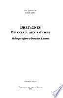 Bretagnes du cœur aux lèvres