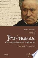 Bretonneau. Correspondance d’un médecin – Tome 3