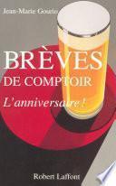 Brèves de comptoir - l'anniversaire