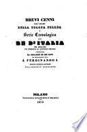 Brevi Cenni sull'origine della corona ferrea, e serie cronologica de'rè d'Italia, ... da Odoacre rè de Goti ... fino a Ferdinando I., etc