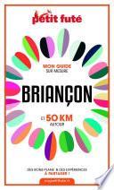 BRIANÇON ET 50 KM AUTOUR 2021 Carnet Petit Futé