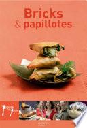 Bricks et papillottes
