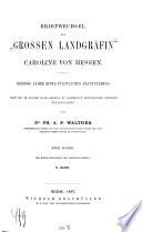 Briefwechsel der Grossen Landgräfin Caroline von Hessen