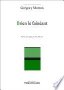 Brien le fainéant