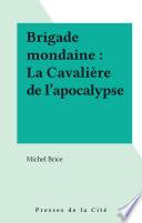 Brigade mondaine : La Cavalière de l'apocalypse