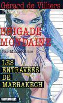 Brigade mondaine no327 Les entravées de Marrakech