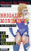 Brigade mondaine no328 Le mal des vampires
