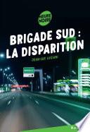 Brigade sud : la disparition