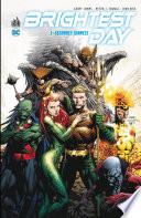 Brightest Day - Partie 1 - Secondes chances