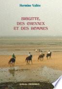 Brigitte, des chevaux et des hommes