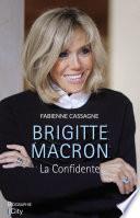 Brigitte Macron, la confidente