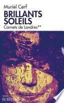 Brillants soleils - tome 2 Carnets de Londres