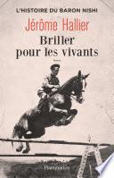 Briller pour les vivants