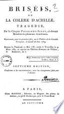 Briseis, ou La colere d'Achille, tragedie, par le citoyen Poinsinet-Sivry, ci-devant membre de plusieurs Academies, representee, pour la premiere fois, sur le Theatre de la Comedie Francaise, le lundi 25 juin 1759. Remise le vendredi 11 mai 1787, jouee a Versailles le 9 mars 1789 et reprise au Theatre-Francais de l'Odeon, le Brumaire, an 7
