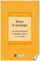 Briser la mosaïque