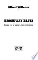 Broadway blues