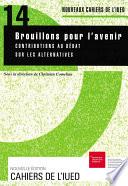 Brouillons pour l’avenir