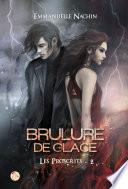 Brulure de Glace - Tome 2 : les Proscrits
