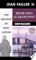 Brume sous le grand pont