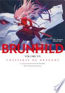 Brunhild, Tome 1 : Chasseuse de Dragons