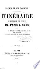 Brunoy et ses environs. Itinéraire du chemin de fer de Lyon de Paris à Sens