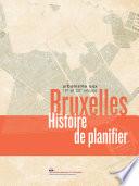 Bruxelles, Histoire de planifier