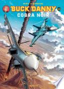 Buck Danny - Tome 53 - Cobra Noir