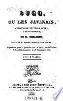 Bugg, ou les Javanais, melodrame en trois actes