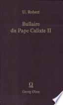 Bullaire du Pape Calixte II
