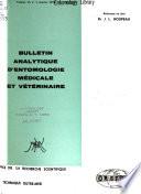 Bulletin analytique d'entomologie médicale et vétérinaire