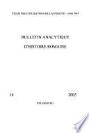 Bulletin analytique d'histoire romaine