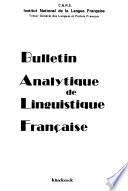 Bulletin analytique de linguistique francaise